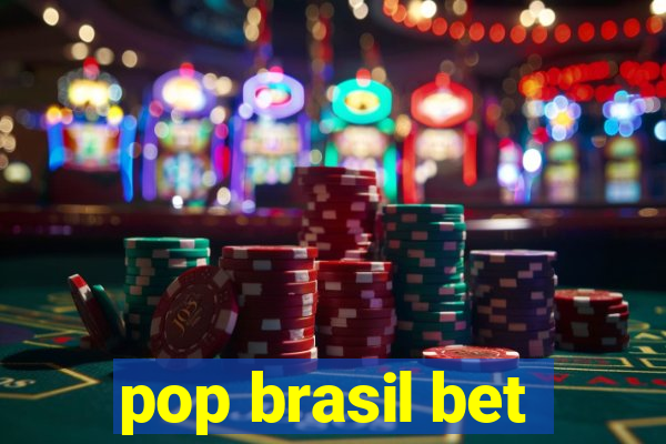 pop brasil bet